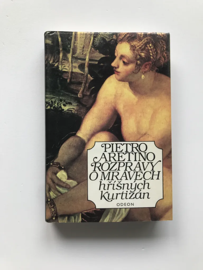 Rozpravy o mravech hříšných kurtizán, Pietro Aretino