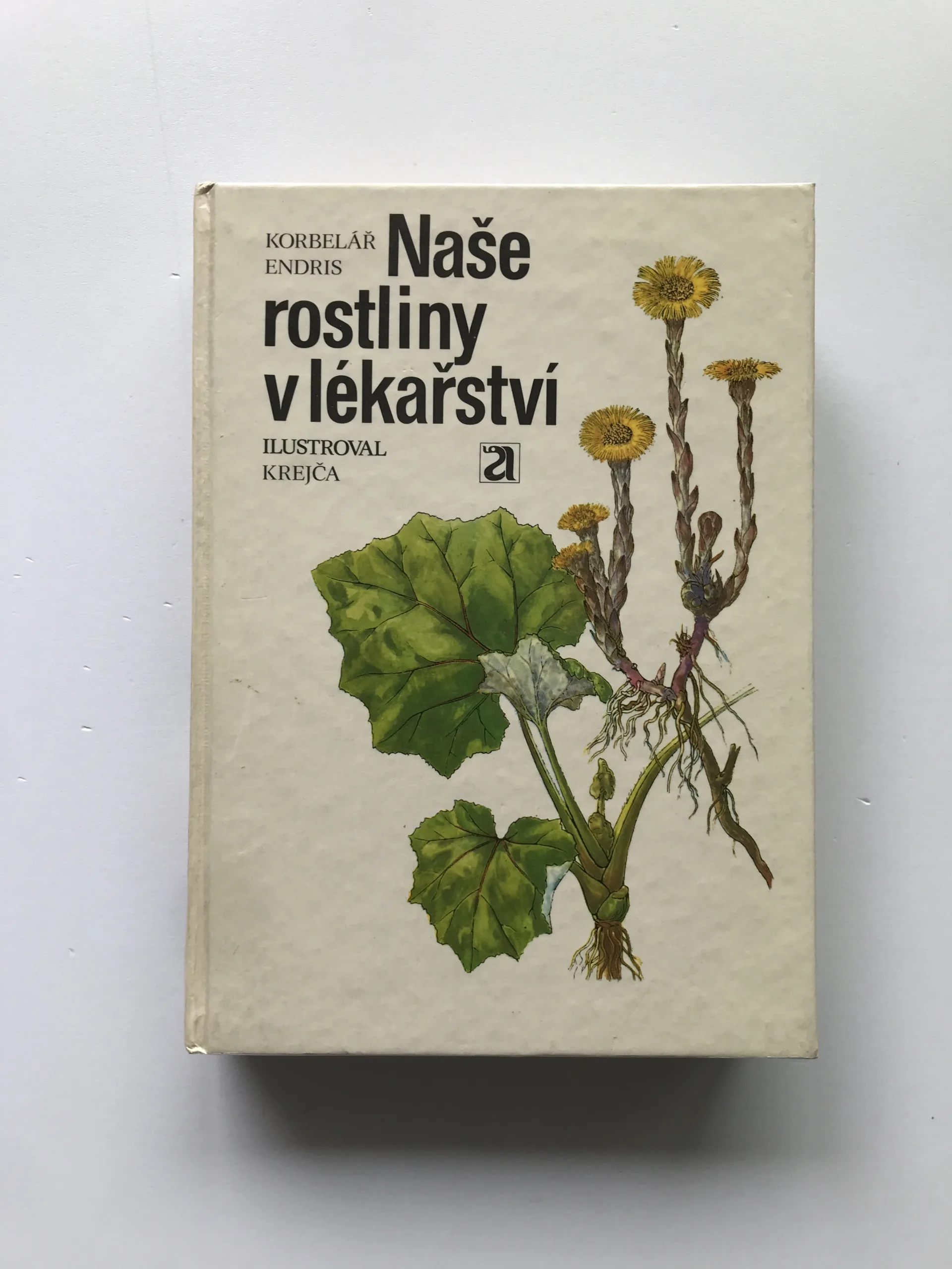 Naše rostliny v lékařství, Jaroslav Korbelář, Zdeněk Endris, Jindřich Krejča