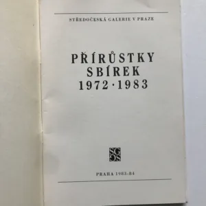 Přírůstky sbírek 1972-1983