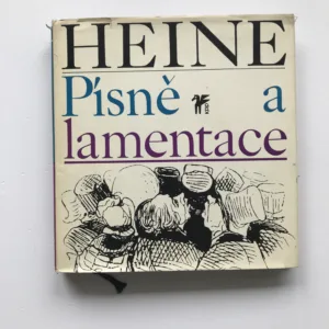 Písně a lamentace (s gramodeskou), Heinrich Heine