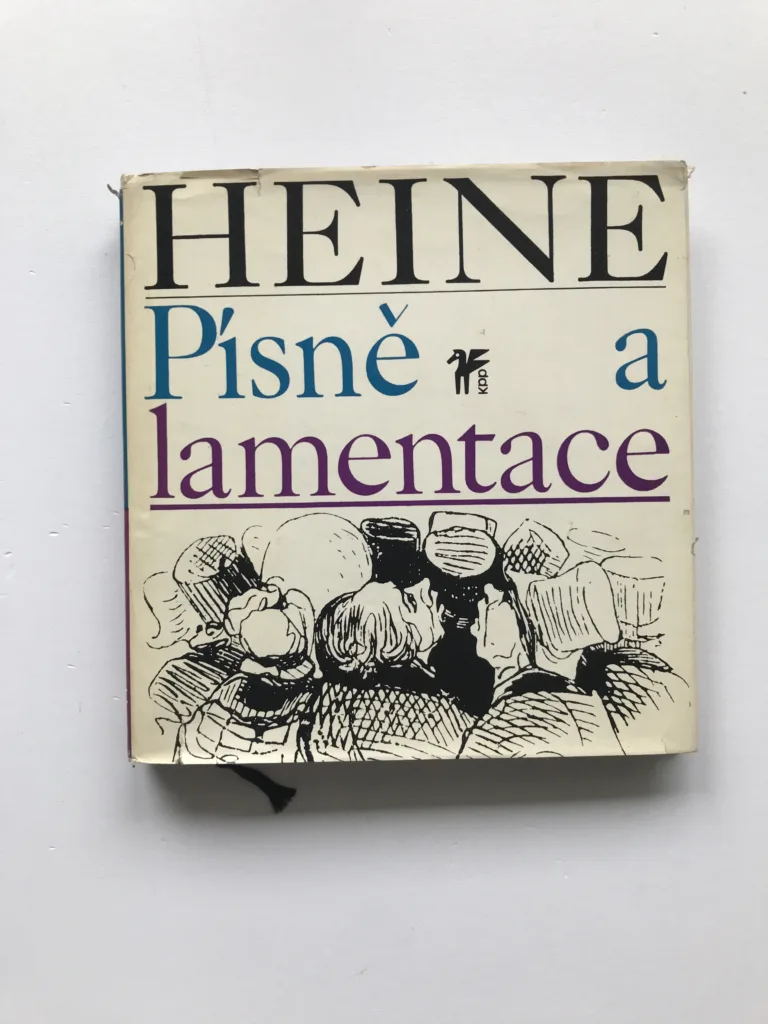 Písně a lamentace (s gramodeskou), Heinrich Heine