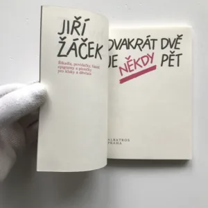 Dvakrát dvě je někdy pět, Jiří Žáček