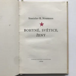 Bohyně, světice, ženy, Stanislav Kostka Neumann