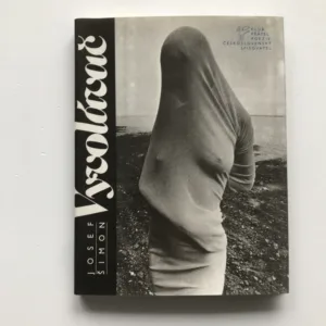 Vyvolávač, Josef Šimon, Taras Kuščynskyj