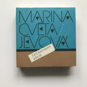 Začarovaný kruh, Marina Cvětajevová