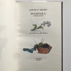 Maminka, Jaroslav Seifert, Jiří Trnka