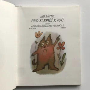 Pro slepičí kvoč aneb Aprílová škola pro pokročilé, Jiří Žáček, Adolf Born