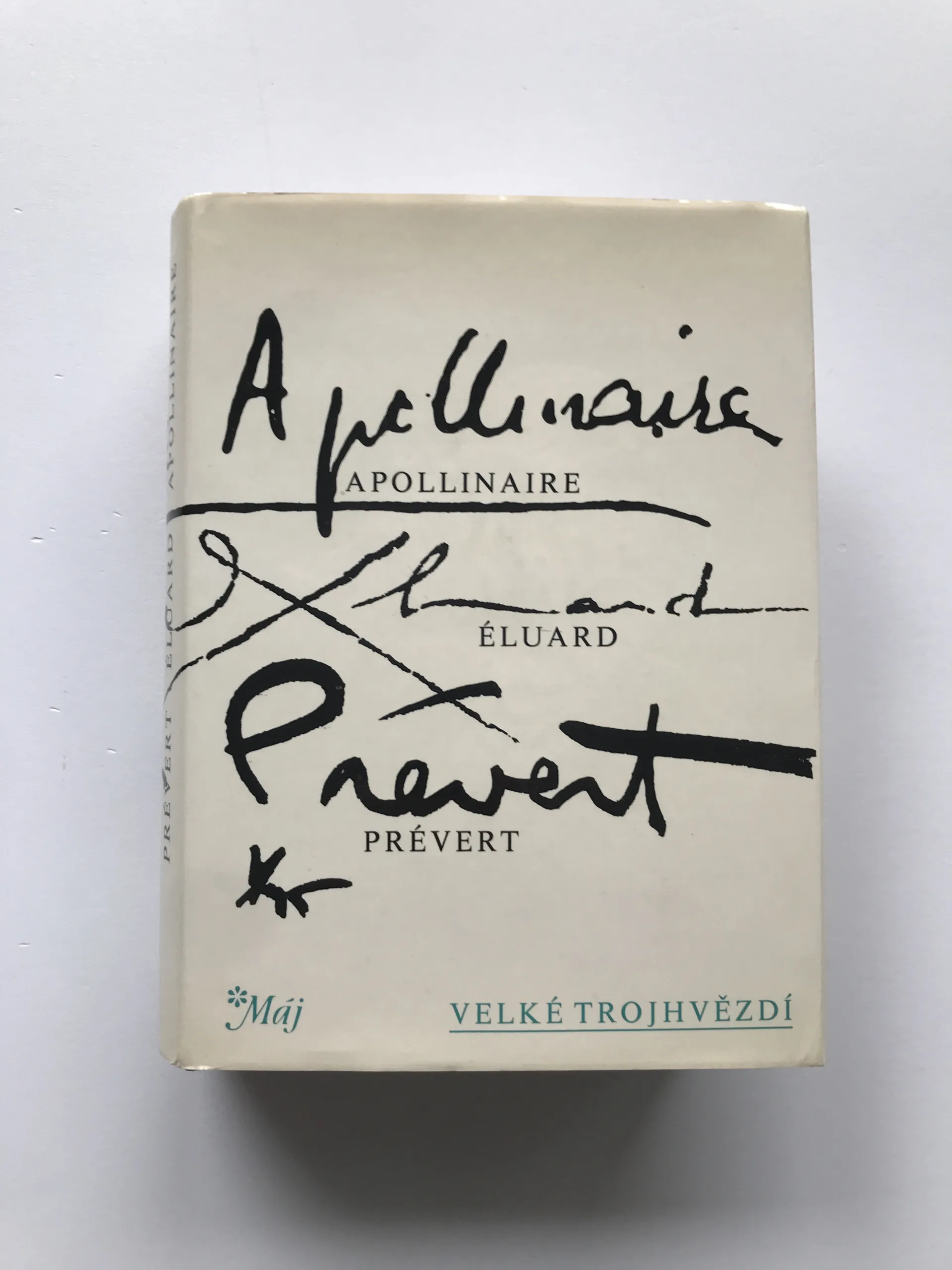 Velké trojhvězdí, Guillaume Apollinaire, Paul Eluard, Jacques Prévert