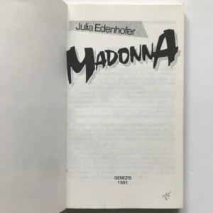 Madonna, Julia Edenhofer