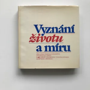 Vyznání životu a míru