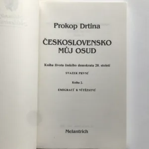 Československo, můj osud I/1+2, Prokop Drtina