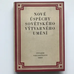 Nové úspěchy sovětského výtvarného umění