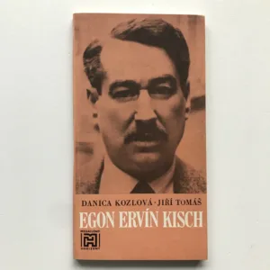 Egon Ervín Kisch, Danica Kozlová, Jiří Tomáš