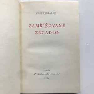 Zamřížované zrcadlo, Ivan Olbracht
