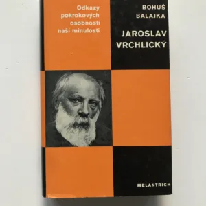 Jaroslav Vrchlický, Bohuš Balajka