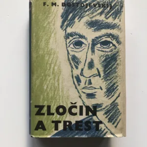 Zločin a trest, Fjodor Michajlovič Dostojevskij