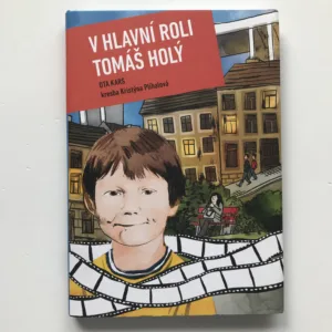 V hlavní roli Tomáš Holý, Ota Kars, Kristýna Plíhalová