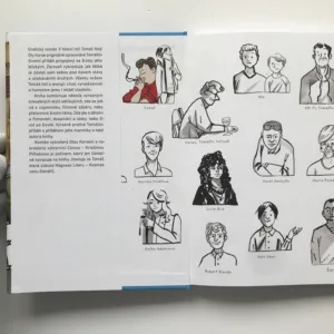 V hlavní roli Tomáš Holý, Ota Kars, Kristýna Plíhalová