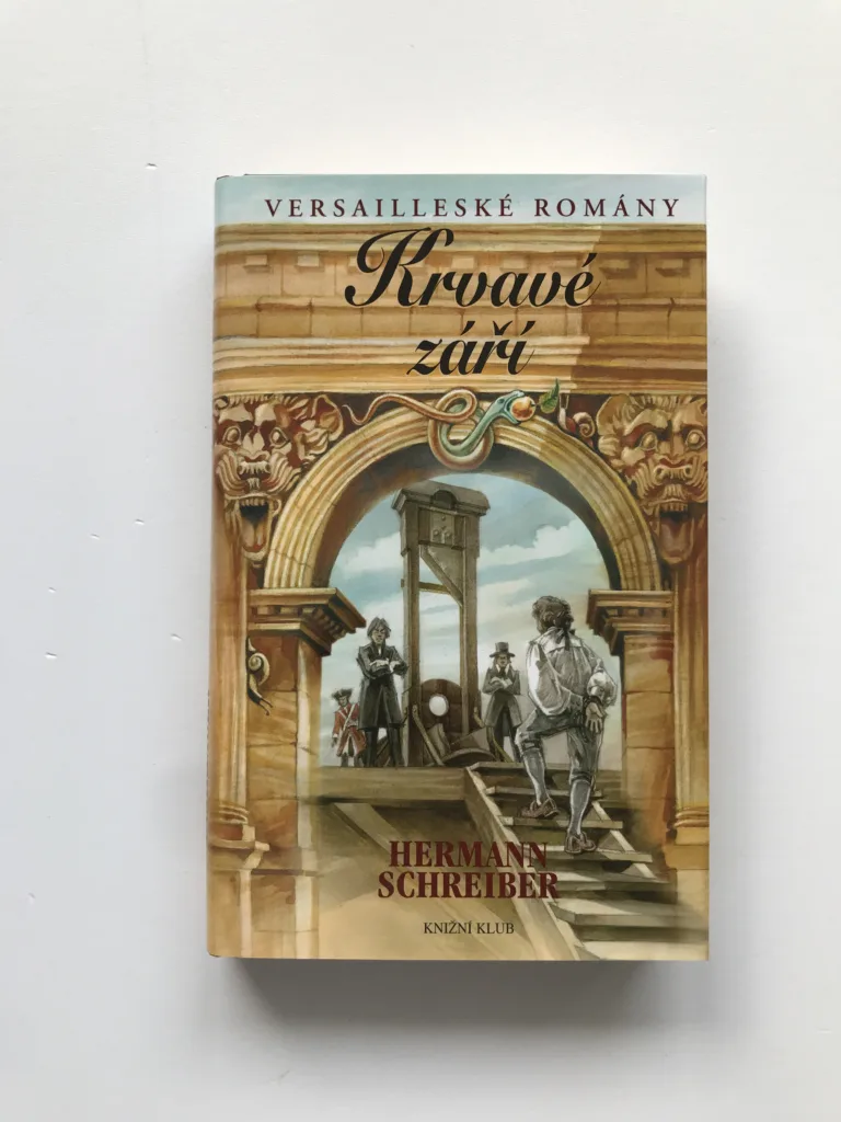 Krvavé září (Versaillleské romány IX), Hermann Schreiber