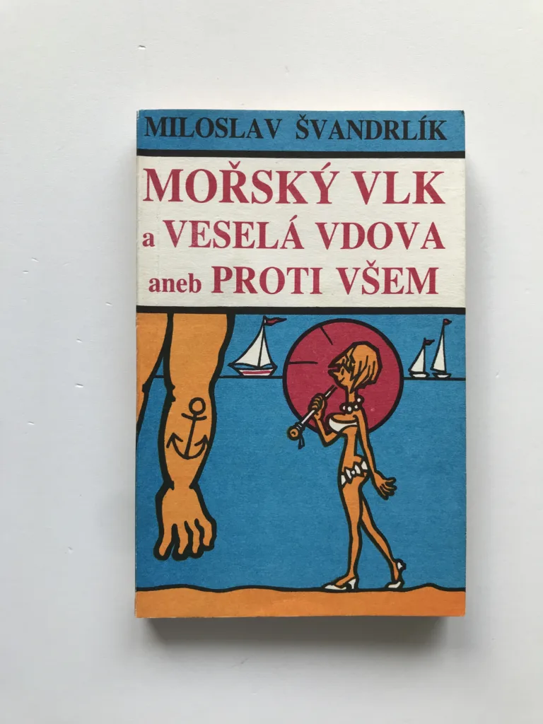 Mořský vlk a veselá vdova aneb Proti všem, Miloslav Švandrlík, Jiří Winter-Neprakta