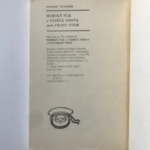 Mořský vlk a veselá vdova aneb Proti všem, Miloslav Švandrlík, Jiří Winter-Neprakta