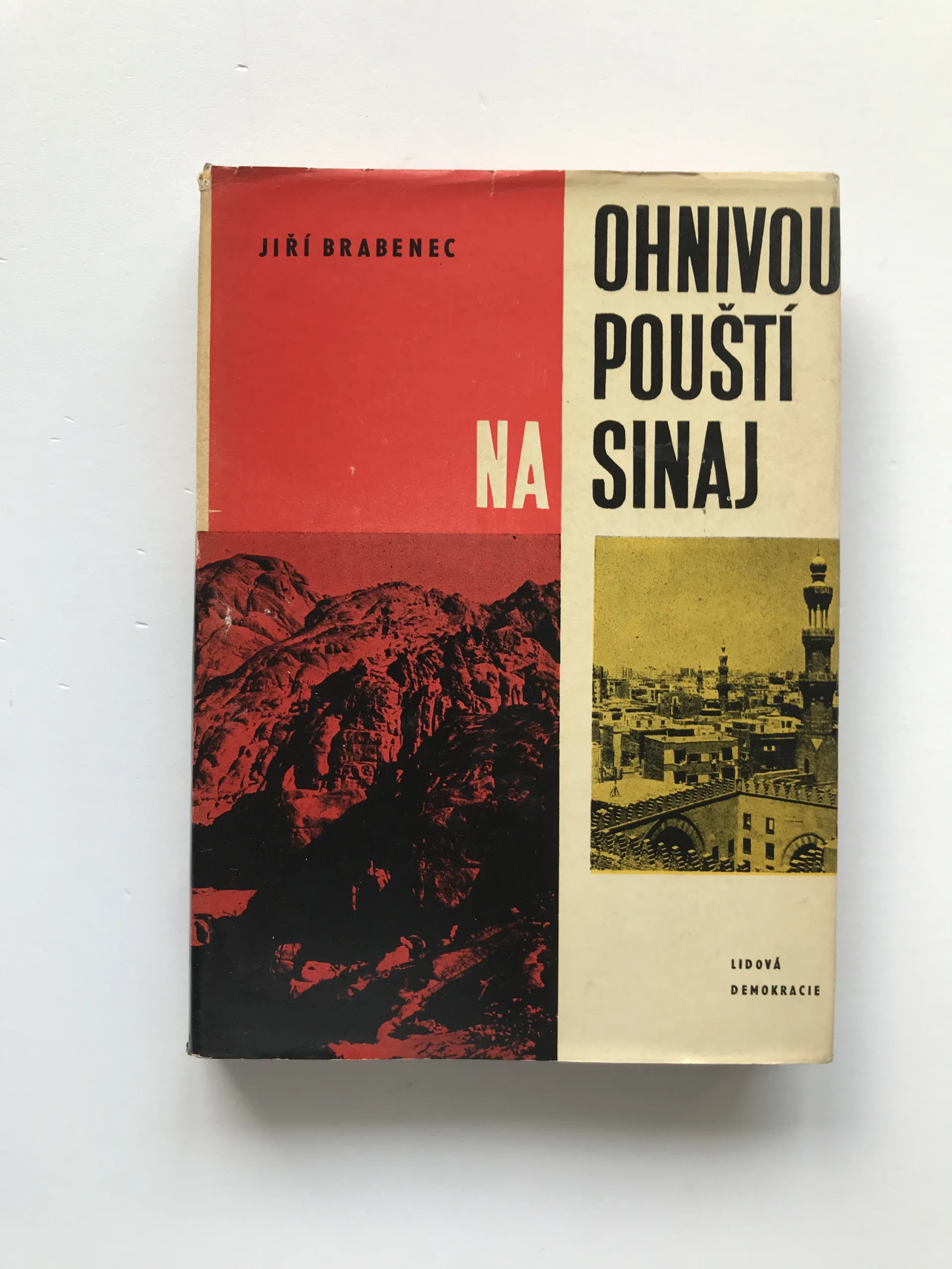 Ohnivou pouští na Sinaj, Jiří Brabenec