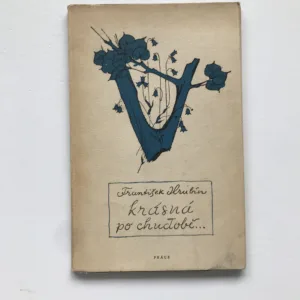 Krásná po chudobě, František Hrubín