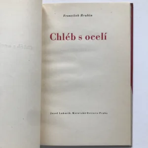 Chléb s ocelí, František Hrubín