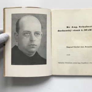 Dr. Aug. Schubert, dachauský vězeň č. 27.127, Václav Antonín Nesnídal