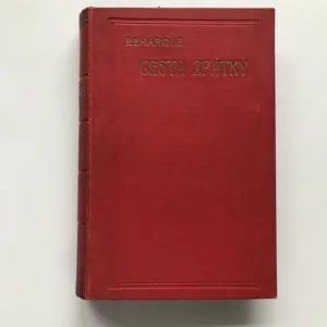 Cesta zpátky, Erich Maria Remarque