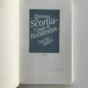 Noční můra, Thomas N. Scortia, Frank M. Robinson