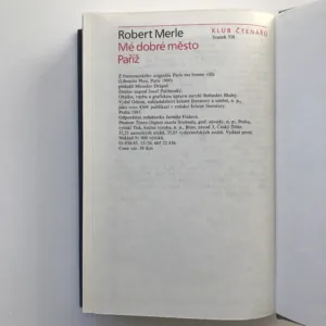 Mé dobré město Paříž, Robert Merle