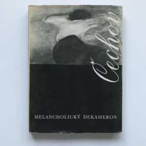 Melancholický dekameron, Anton Pavlovič Čechov, Stanislav Kolíbal