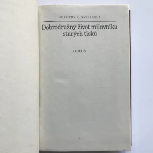 Dobrodružný život milovníka starých tisků, Dorothy L. Sayersová