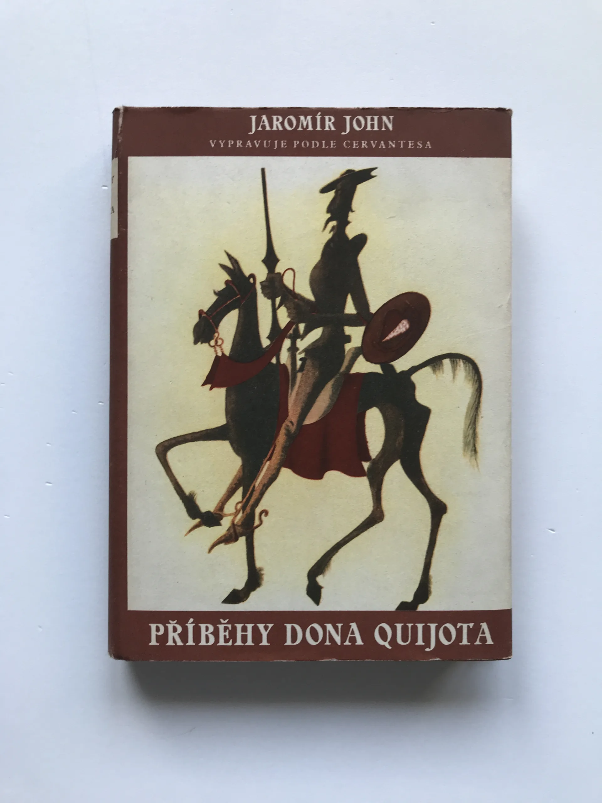 Příběhy Dona Quijota, Jaromír John, František Tichý