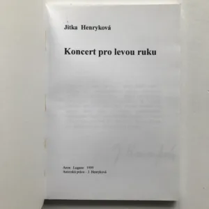 Koncert pro levou ruku, Jitka Henryková