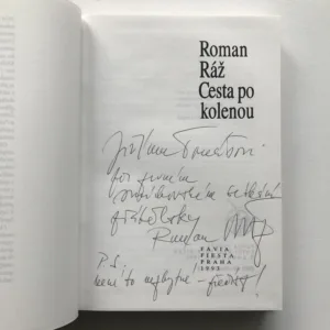 Cesta po kolenou (věnování autora), Roman Ráž