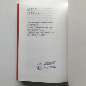 Cesta po kolenou (věnování autora), Roman Ráž