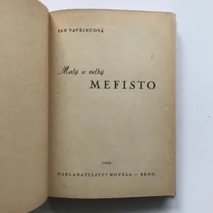 Malý a velký Mefisto, Fan Vavřincová