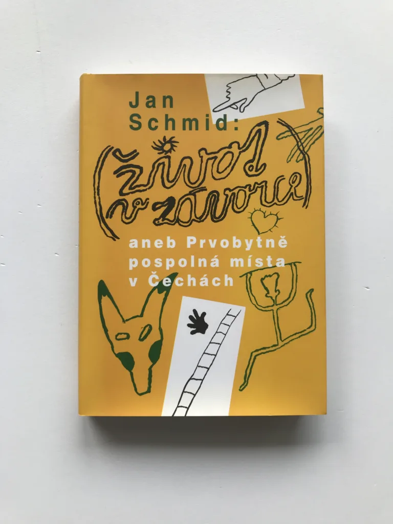 Život v závorce aneb Prvobytně pospolná místa v Čechách, Jan Schmid