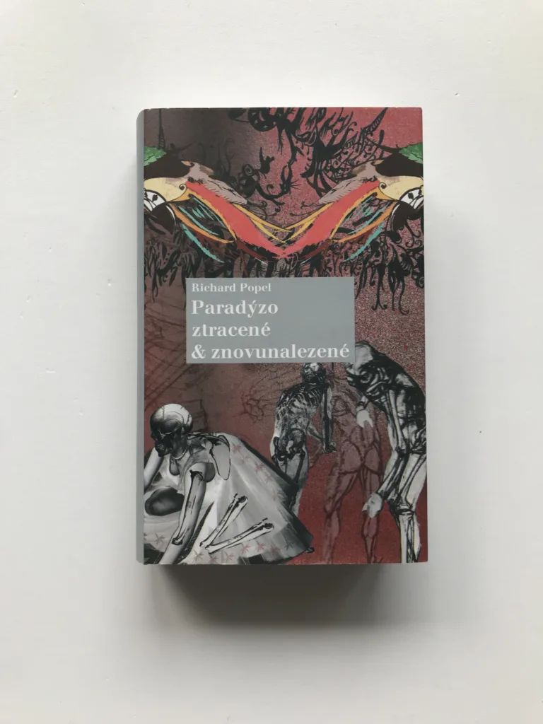 Paradýzo ztracené & znovunalezené, Richard Popel