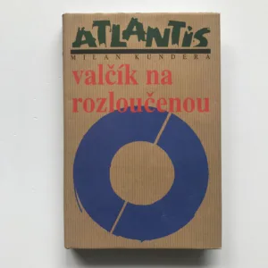 Valčík na rozloučenou, Milan Kundera