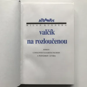 Valčík na rozloučenou, Milan Kundera