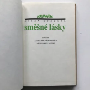 Směšné lásky, Milan Kundera