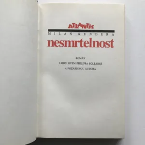 Nesmrtelnost, Milan Kundera