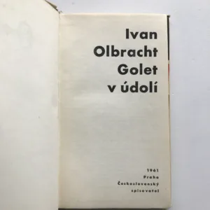 Golet v údolí, Ivan Olbracht