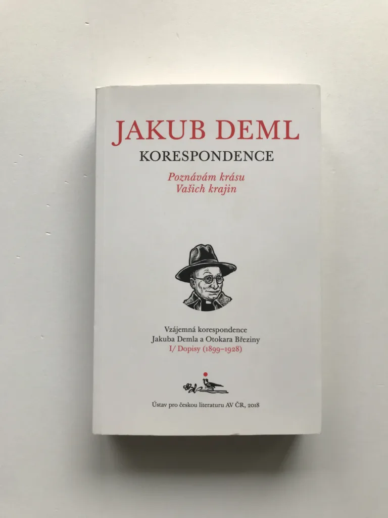 Poznávám krásu Vašich krajin (Vzájemná korespondence Jakuba Demla a Otokara Březiny), Kniha I