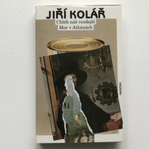 Chléb náš vezdejší / Mor v Athénách, Jiří Kolář