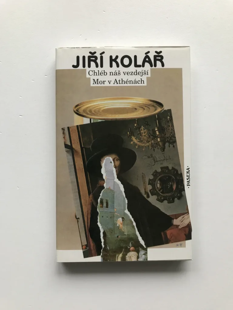 Chléb náš vezdejší / Mor v Athénách, Jiří Kolář