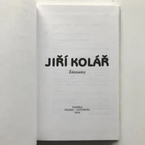 Záznamy, Jiří Kolář